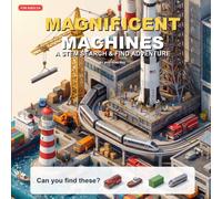 Magnificent Machines: A STEM Search & Find Adventure