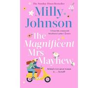 Magnificent Mrs Mayhew – Bestseller top cinco del Sunday Times – descubre la magia de Milly
