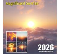 Magnificent Sunrise 2026 Calendar: A year of radiant mornings and golden horizons