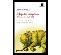 Magnitud Imaginaria: Biblioteca del Siglo XXI: 32 (Impedimenta)