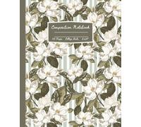 Magnolia Composition Notebook: Sage Green College Ruled Journal With a Vintage Floral Botanical Pattern; 8x10"