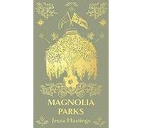 Magnolia Parks : Deluxe Special Edition
