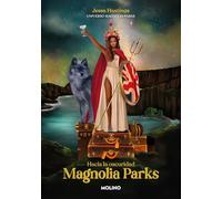 Magnolia Parks. Hacia la oscuridad (Universo Magnolia Parks 5): Hacia la oscuridad/ Magnolia Parks: Into the Dark (Ficción crossover)