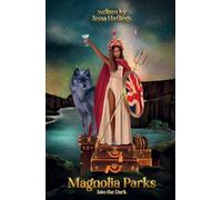 Magnolia Parks: Into the Dark. Book 5 (Original Cover Collection)