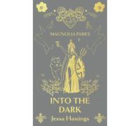Magnolia Parks: Into The Dark : Deluxe Special Edition
