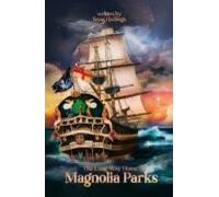 Magnolia Parks (the Long Way Home 3)
