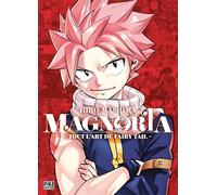 Magnolia: Tout l'art de Fairy Tail
