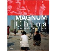 Magnum China: Nueve décadas de su historia (BLUME)