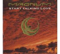MAGNUM (METAL GROUP) - START TALKING LOVE 7 INCH (7" VINYL 45) UK POLYDOR 1988