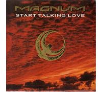 Magnum - Start talking love (1988) / Vinyl single [Vinyl-Single 7'']