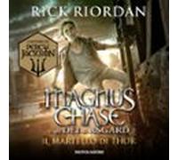 Magnus Chase E Gli Dei Di Asgard - 2. Il Martello Di Thor (audiolibro)