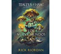 Magnus Chase y los nueve mundos (Magnus Chase y los dioses de Asgard): La saga más épica del creador de Percy Jackson (Montena)