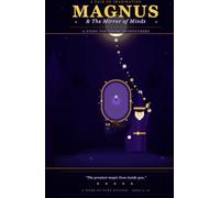 Magnus & The Mirror of Minds: Mirror of Minds
