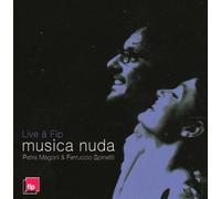 Magoni, Petra & Spinetti, Ferr - Musica Nuda Live at Fip