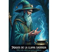 Magos de la llama sagrada Libro de colorear para adultos