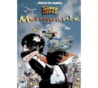Superlópez. Menguante (Magos del Humor 186) (Bruguera Clásica)