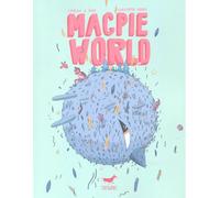 Magpie world | Carlos X. Díaz