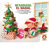M'agrada el Nadal. 4rt llibre de la col·lecció de Dàmaris Gelabert. La història màgica per a connectar amb el Nadal. Inclou cançons pròpies de l'autora. Tapa dura. Per a infants a partir de 2 anys.