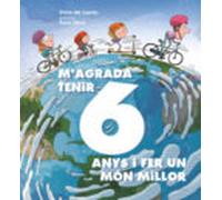 M'agrada tenir 6 anys i fer un món millor