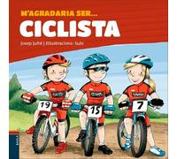 M'agradaria ser ... CICLISTA: 11