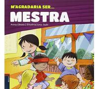 M'agradaria ser ... Mestra: 6