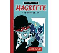 Magritte y la muerta del río: Esto no es una novela policíaca. (MUDDY MOTS - FLIP BOOKS)