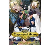 Magus of the Library 8 – Kodansha Comics