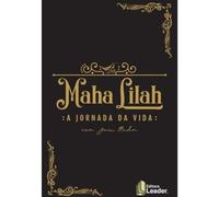 Maha Lilah - A Jornada da Vida