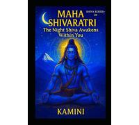 Maha Shivaratri: The Night Shiva Awakens Within You (Lord Shiva)