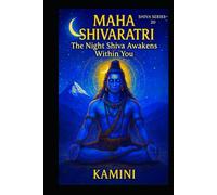 Maha Shivaratri: The Night Shiva Awakens Within You (Lord Shiva)