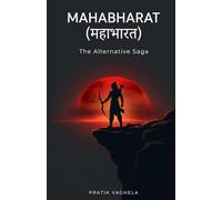 Mahabharat (महाभारत): The Alternative Saga (Hindi Edition)