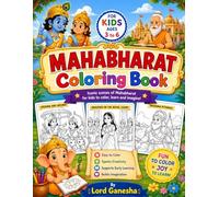 MAHABHARAT Coloring Book for Kids Ages 3-6: Easy and Fun Hindu Mythology Coloring Pages Featuring Krishna, Arjuna, Bhishma, Kurukshetra Scenes, Indian ... and Simple Illustrations for Boys and Girls