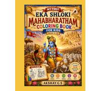 Mahabharata Coloring Book for Kids Ages 3-12: Toddlers & Preschoolers | Simple Designs to Build Creativity, Fine Motor Skills & Confidence