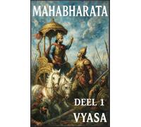 Mahabharata: Deel 1: Het Begin