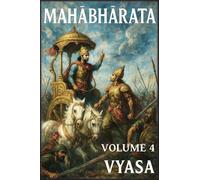 Mahābhārata: Volume 4: La Grande Guerra Parte 1