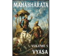 Mahābhārata: Volume 5: La Grande Guerra Parte 2