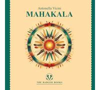 MAHAKALA: Wheel of Time, a Journey