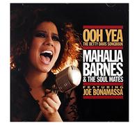 Mahalia barnes & joe bonamassa - Ooh yeah-the betty davis songbook