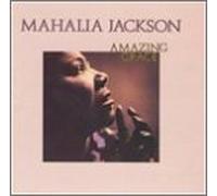 Mahalia Jackson - Amazing Grace