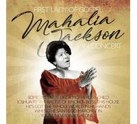 Jackson, Mahalia - First Lady Of Gospel in Concert