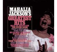 Mahalia Jackson - Greatest Hits