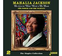 Jackson,Mahalia - He's Got the Whole World in His Hands - The Power and the Majesty