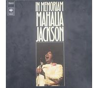 Mahalia Jackson - In Memoriam Mahalia Jackson sings Americas favorite Hymns