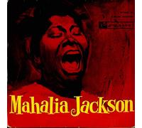 Mahalia Jackson - Mahalia Jackson Vol. 1