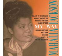 Mahalia Jackson - My Story