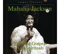 Mahalia Jackson - The Best Gospels and Spiritual