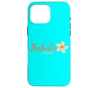 Mahalo Frangipani Hawaii Carcasa para iPhone 16 Pro MAX