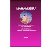 Mahamudra: From Slavery to Omnipotence