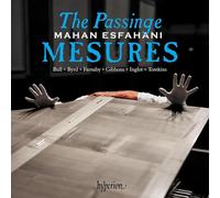 Mahan Esfahani – The Passinge Mesures – Hyperion