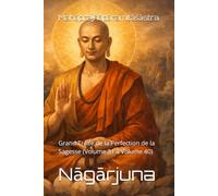 Mahāprajñāpāramitāśāstra: Grand Traité de la Perfection de la Sagesse (Volume 31 à Volume 40)